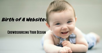 The Birth of a Website: Crowdsourcing Your Design